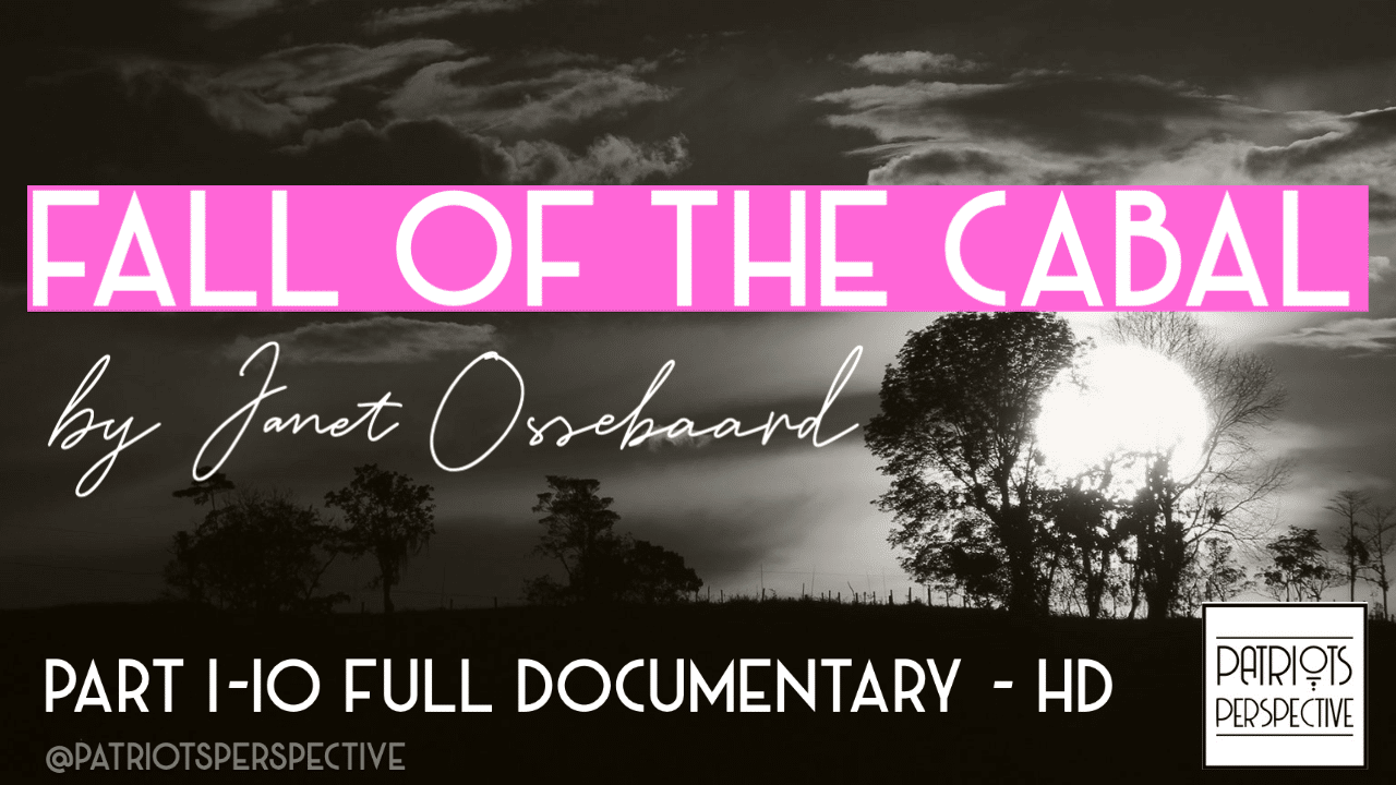 Fall Cabal Documentary, Full Documentary Fall Cabal Full Documentary By Janet Ossebaard