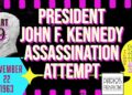 Part #9 President John F. Kennedy Assassination Attempt | Michelle Stefanick