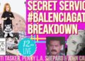 Secret Service Balenciagate Breakdown