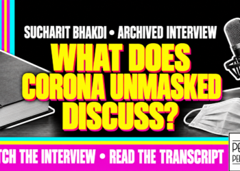 What Does Corona Unmasked Discuss? Sucharit Bhakdi • Archived Interview