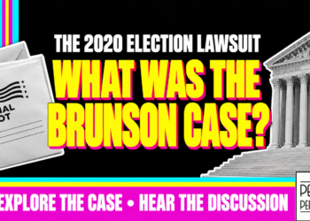 What Was The Brunson Case? The 2020 Election Lawsuit