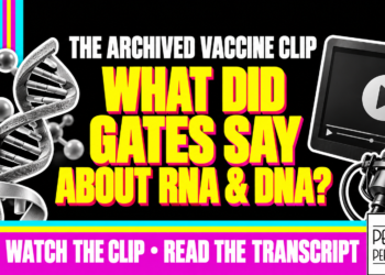 What Did Gates Say About Rna &Amp; Dna? The Archived Vaccine Clip