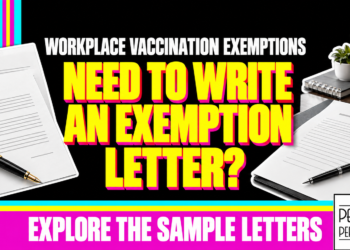 Need To Write An Exemption Letter? Workplace Vaccination Exemptions