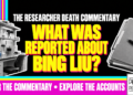 What Was Reported About Bing Liu? The Researcher Death Commentary