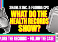 What Do The Health Records Show? Shanlis Inc. &Amp;Amp; Florida Cps