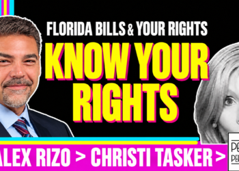 Alex Rizo And Christi Tasker: Florida Bills And Your Rights — Know Your Rights