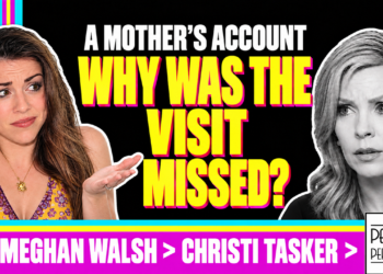 Meghan Walsh Describes A Missed Foster Care Visit | Christi Tasker — July 15, 2022 — Patriots Perspective